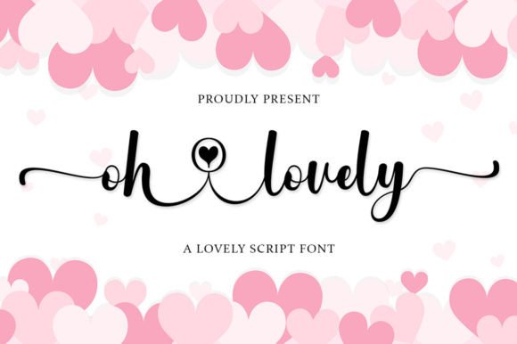 A Review of Oh Lovely: A Handwritten Font for Campaign Personality