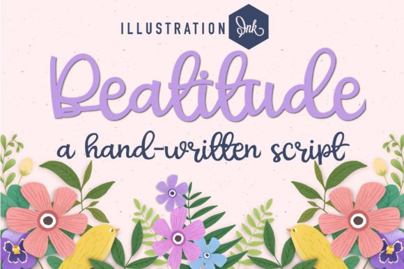Beatitude: A Heavy Script Font That Feels Fresh and Friendly