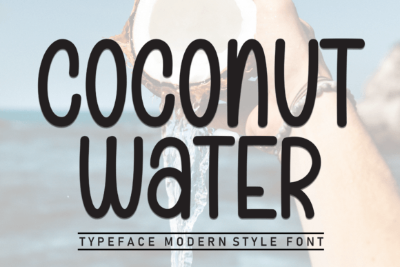 Coconut Water Font: A Sweet Touch for Branding Projects