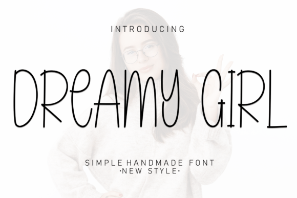 Dreamy Girl: A Handwritten Font for Crafters