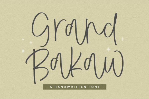 Grand Bakaw: A Handwritten Typeface for Digital Personality