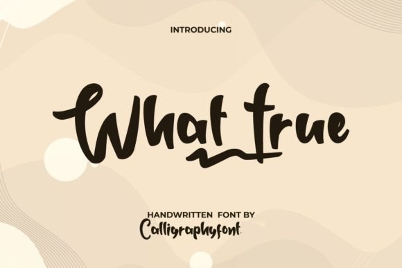 What True Font: A Modern Handwritten Typeface for Digital Design